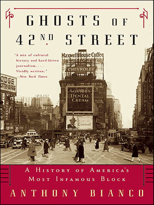 Title details for Ghosts of 42nd Street by Anthony Bianco - Available